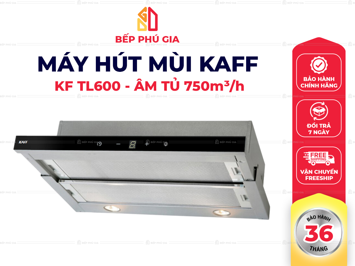 Máy Hút Mùi Kaff KF-TL600 | TL700 | TL800 | TL900 (Âm Tủ)