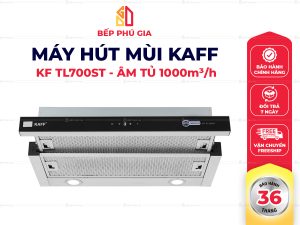 Máy Hút Mùi Kaff KF-TL700ST | TL800ST | TL900ST (Âm Tủ)