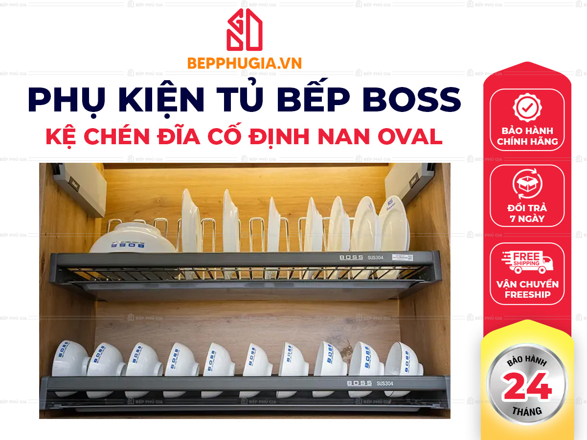 Kệ Chén Đĩa Cố Định Boss Nan Oval