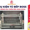 Kệ Nâng Hạ Chén Đĩa Boss Nan Oval