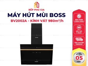 Máy hút mùi Boss BV2002A