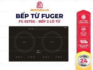 Bếp Từ Fuger FG 02TSG