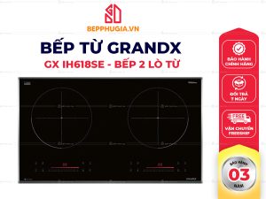 Bếp Từ GrandX GX IH618SE