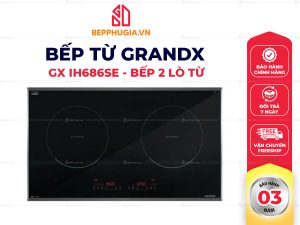 Bếp Từ GrandX GX IH686SE