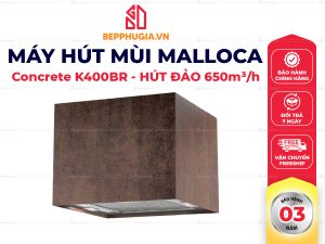 Máy Hút Mùi Malloca Concrete K400BR
