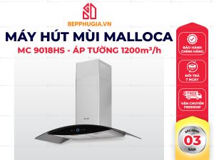 Máy Hút Mùi Malloca MC 9018HS