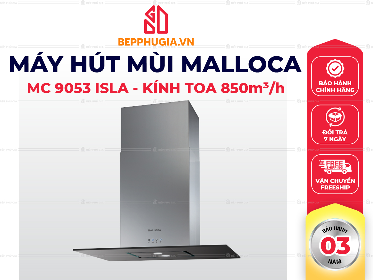 Máy Hút Mùi Malloca MC 9053 ISLA Máy Hút Mùi Malloca MC 9053 ISLA