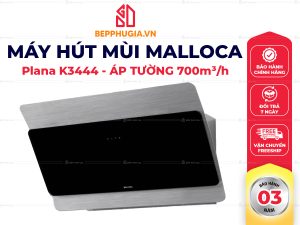 Máy Hút Mùi Malloca Plana K3444
