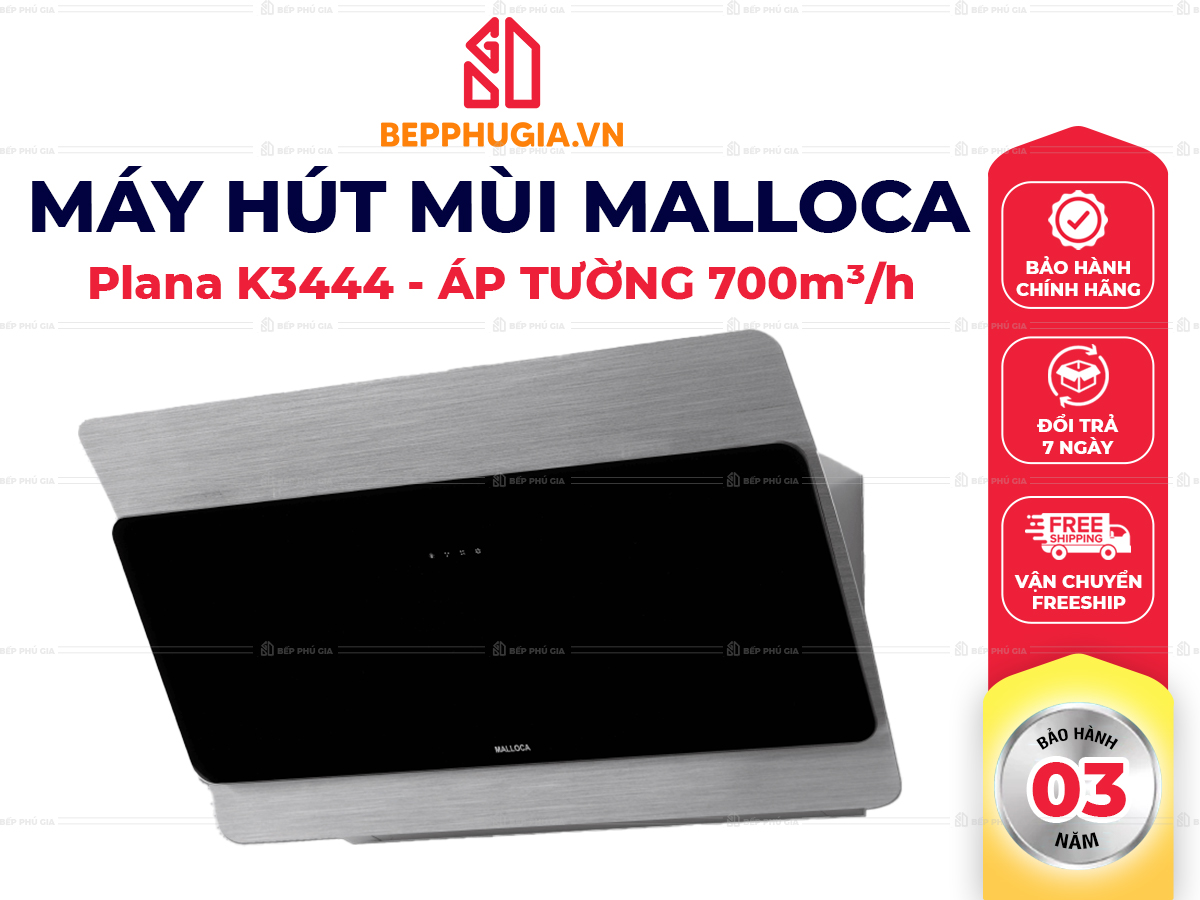 Máy Hút Mùi Malloca Plana K3444 Máy Hút Mùi Malloca Plana K3444