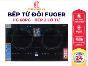 Bếp Từ Đôi Fuger FG 68PG