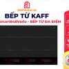 Bếp Từ Đa Điểm Kaff KF-Smart848Vario