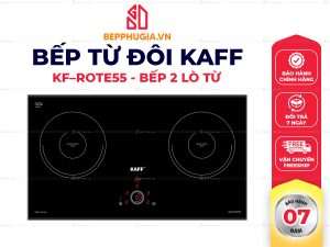 Bếp Từ Đôi Kaff KF–ROTE55